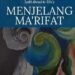 MENJELANG MA’RIFAT BUKU PENTING!